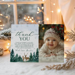 Winter ONEderland Photo Thank You Kaart<br><div class="desc">Send warm gratitude with this cozy Winter ONEderland photo thank you card! Featuring watercolor pine trees,  woodland deer,  and delicate snowflakes,  this design beautifully complements your winter first birthday theme. Personalize it with your baby’s photo for a heartfelt,  festive touch — perfect for rustic,  woodland,  or Christmas-themed celebrations.</div>