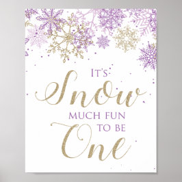 Winter Onederland Snow Much Fun to be One Sign Poster