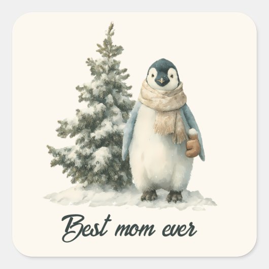 Winter Penguin “Best Mom Ever” Design Vierkante Sticker (Voorkant)