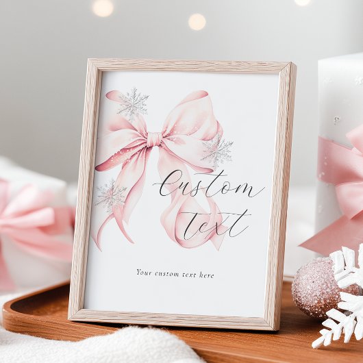 Winter Pink Bow Custom Text Table Sign Poster
