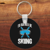 Winter Ski Funny Skier Id Rather Be Skiing  Sleutelhanger (Voorkant)
