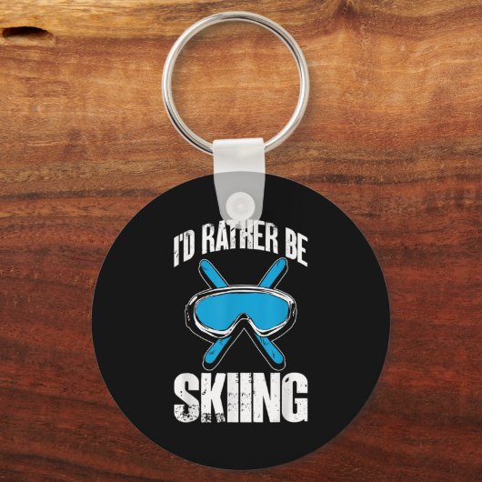 Winter Ski Funny Skier Id Rather Be Skiing Sleutelhanger (Voorkant)