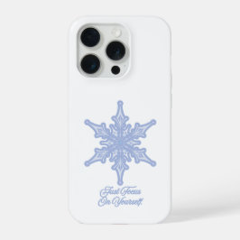 Winter Sneeuwvlok Gewoon Op Jezelf Gericht Quote i iPhone 15 Pro Case