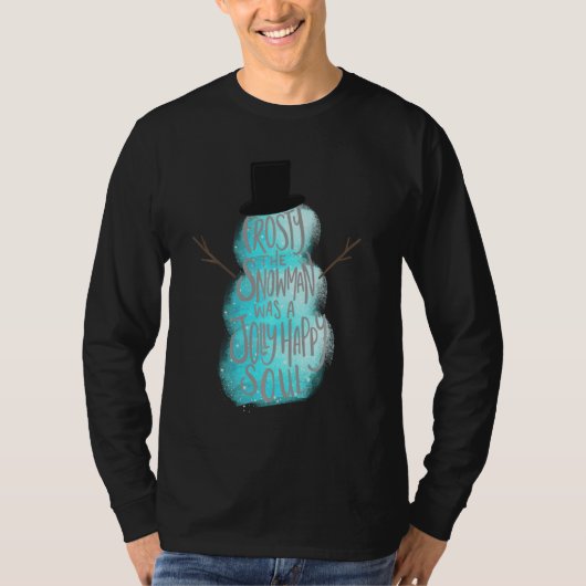 Winter Soul Jolly Happy Snowman Frosty T-shirt (Voorkant)