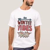 Winter Vibes - Winter T-shirt (Voorkant)