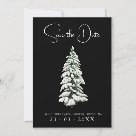 Winter Zwart en Wit Sneeuwig Pine Tree Bruiloft Save The Date (Voorkant)