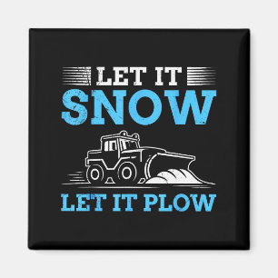Winterdienst Laat het sneeuwen Laat het ploegen Gr Magneet