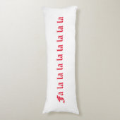 winterfeestdag: rood en wit "Fa la la" Lichaamskussen (Voorkant Verticaal)