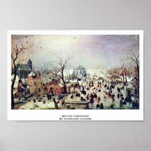 Winterlandschap door Avercamp Hendrik Poster