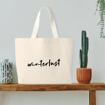 Winterlust | Moderne winterfeestdagen Grote Tote Bag<br><div class="desc">Eenvoudige,  stijlvolle 'winterlust' citeert de canvas tas van kunst in moderne,  minimalistische,  handschrift stijl typografie geïnspireerd door de liefde voor winter,  kerst,  mas,  sneeuw en luie dagen!</div>