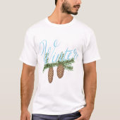 Winterpine Cones T-shirt (Voorkant)