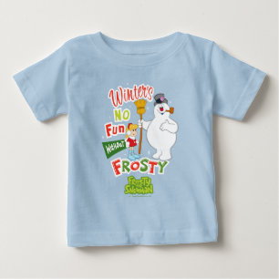 Winter's No Fun without Frosty the Snowman™