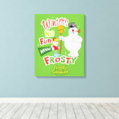 Winter's No Fun without Frosty the Snowman™ Canvas Afdruk (Insitu (Houten vloer))