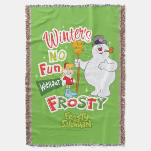 Winter's No Fun without Frosty the Snowman™ Deken