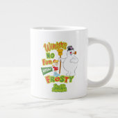 Winter's No Fun without Frosty the Snowman™ Grote Koffiekop (Rechts)