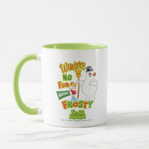 Winter's No Fun without Frosty the Snowman™ Mok