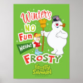 Winter's No Fun without Frosty the Snowman™ Poster (Voorkant)