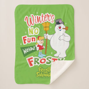 Winter's No Fun without Frosty the Snowman™ Sherpa Deken