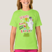 Winter's No Fun without Frosty the Snowman™ T-shirt (Voorkant)