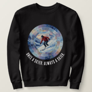 Wintersport - Eens een skiër, altijd een skiër Trui