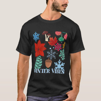 wintervibes t-shirt
