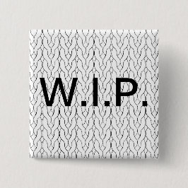 WIP-werk in uitvoering breinknop Vierkante Button 5,1 Cm