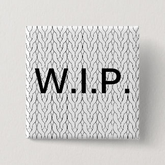 WIP-werk in uitvoering breinknop Vierkante Button 5,1 Cm