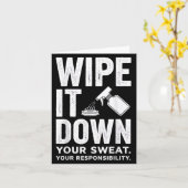 Wipe It Down Fitness Motivation Art  Kaart (Gele Bloem)