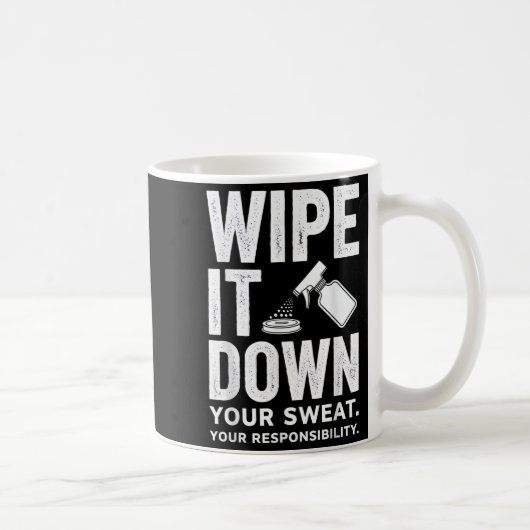Wipe It Down Fitness Motivation Art  Koffiemok (Rechts)