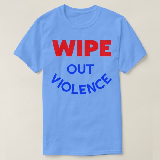 WIPE UIT VIOLENCE 60s Retro Hippie Make Love niet  T-shirt (Design voorkant)