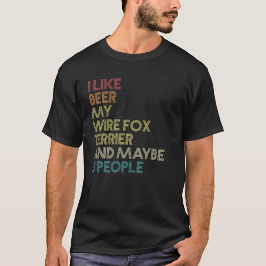Wire Fox Terrier Dog Eigenaar Beer Lover Funny Vin T-shirt (Voorkant)