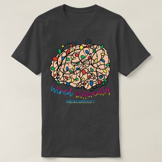 Wired Differred Neurodiversity Neurodivergence I T-shirt (Design voorkant)