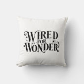"Wired for Wonder" Inspirational Throw Pillow Kussen (Voorkant)