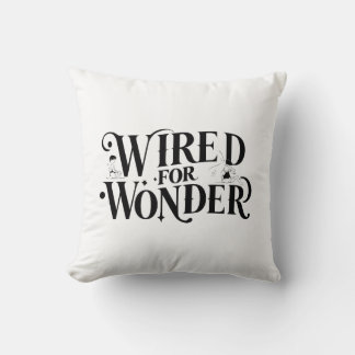 "Wired for Wonder" Inspirational Throw Pillow Kussen