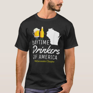 Wisconsin American Day Drink Funny Beer Drinkin T-shirt