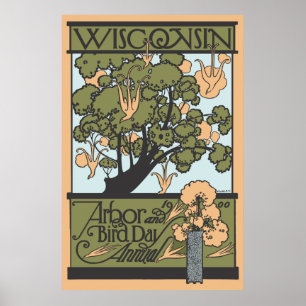 Wisconsin Arbor & Bird Day 1900 Poster