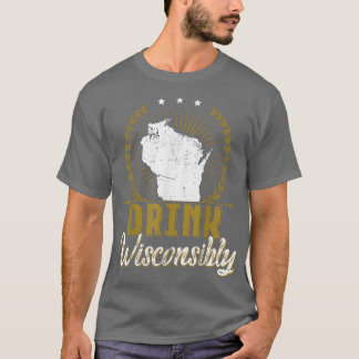 Wisconsin Drink Alcoholic Wisconsinites Beer Lo T-shirt
