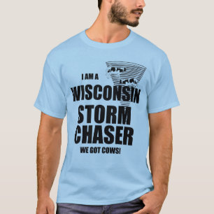 Wisconsin heeft Koeien Tornado Storm Chaser T-shir T-shirt