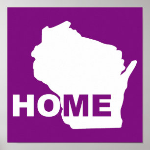 Wisconsin Home weg van State Poster Sign