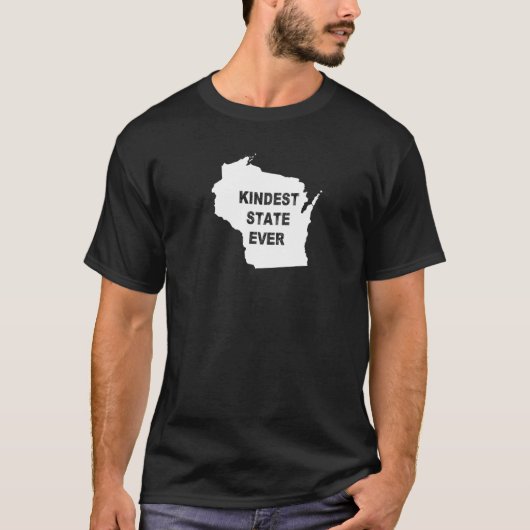 Wisconsin Kindest State Ever Reizen Beste Rang Al T-shirt (Voorkant)