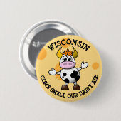 Wisconsin Kom onze Koe van Dairy Air Ronde Button 5,7 Cm (Voorkant /achterkant)