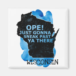 Wisconsin Map Ope Sneak Afgelopen Ya Daar Citaat B Magneet