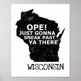 Wisconsin Map Ope Sneak Afgelopen Ya Daar Slang Ge Poster