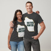 Wisconsin Native Hunter Hunting T-shirt (Unisex)