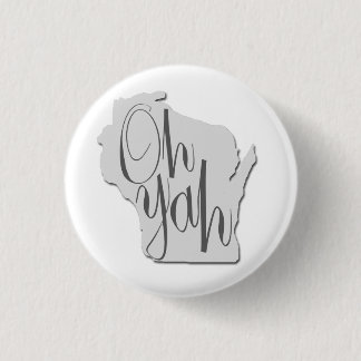 Wisconsin Oh Yah  Ronde Button 3,2 Cm