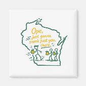 Wisconsin "Ope": Sluip gewoon even langs je daar b Magneet (Voorkant)