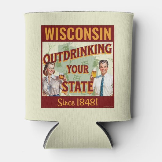 Wisconsin overdrinkt uw toestand sinds 1848 blikjeskoeler (Voorkant)