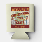 Wisconsin overdrinkt uw toestand sinds 1848 blikjeskoeler (Achterkant)