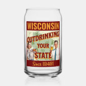Wisconsin overdrinkt uw toestand sinds 1848 blikvorm glas (Achterkant)