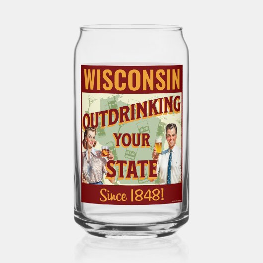 Wisconsin overdrinkt uw toestand sinds 1848 blikvorm glas (Achterkant)